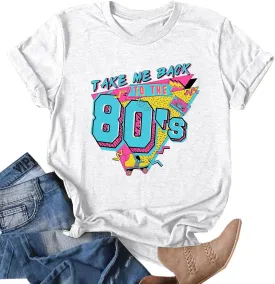 90s Outfit for Women Take Me Back to The 90's Shirt Vintage 80s T-Shirt Casual 90s 80s Nostalgia Tee Tops